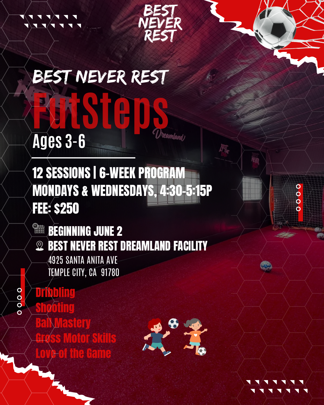 BNR FutSteps 6 Week Program - 3-6 years old - Starts June 2