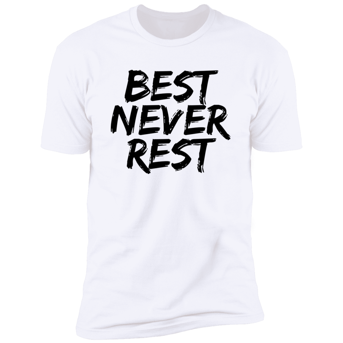 Best Never Rest Logo Premium Short Sleeve T-Shirt Black Letters